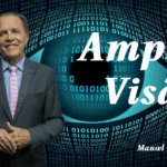Ampla Visão: Quem ficar no ‘sereno’ poderá ser esquecido em 2028