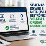 Sistemas ISSWeb e Nota Fiscal Eletrônica voltam a operar normalmente