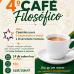4º Café Filosófico convida Chapadão do Sul a refletir sobre inclusão e diversidade humana
